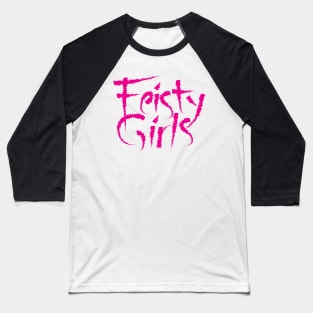 Feisty Girls Baseball T-Shirt